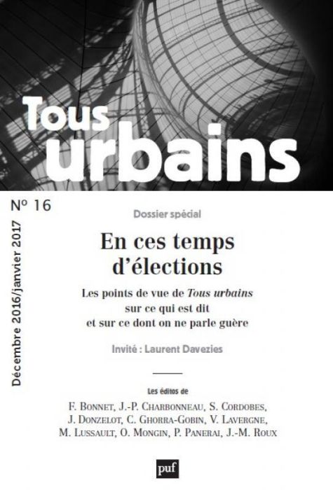 Emprunter Tous urbains N° 16, décembre 2016 - janvier 2017 : En ces temps d'élections livre