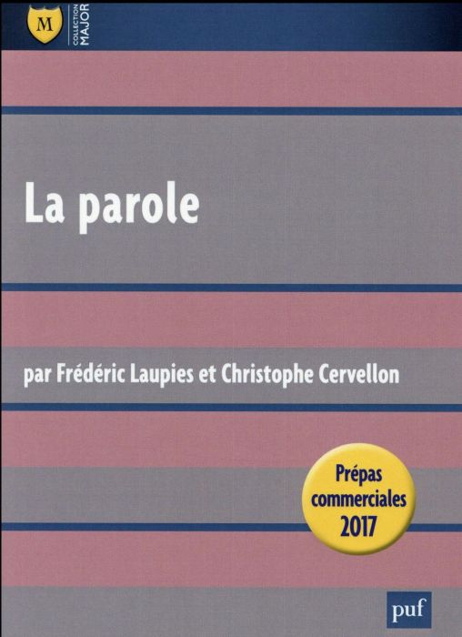 Emprunter La parole. Prépas commerciales 2017 livre