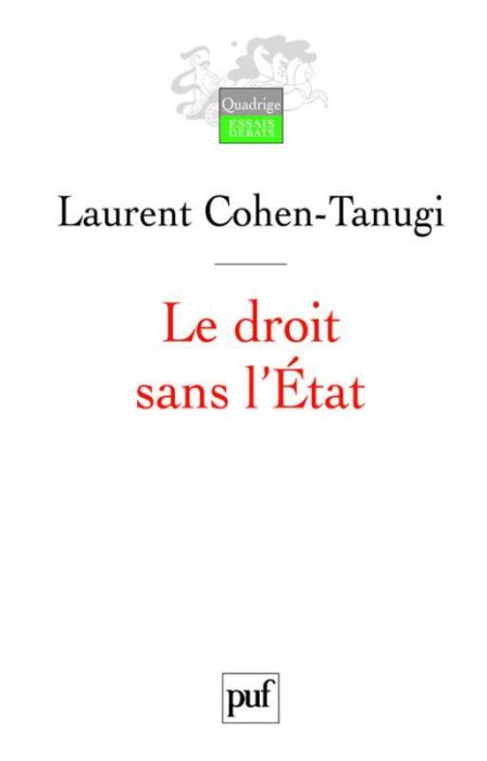 Emprunter Le droit sans l'Etat. Sur la démocratie en France et en Amérique, 3e édition livre