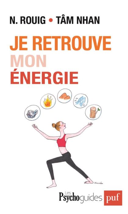 Emprunter Je retrouve mon énergie. Evoluer avec les cinq éléments de la pensée chinoise livre