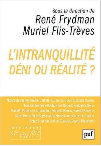 Emprunter L'intranquillité. Déni ou réalité ? livre