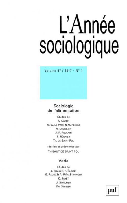 Emprunter L'Année sociologique Volume 67 N° 1/2017 : Sociologie de l'alimentation livre