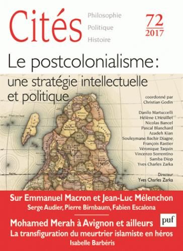 Emprunter Cités N° 72/2017 : Le post-colonialisme : une stratégie intellectuelle et politique livre