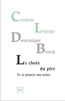 Emprunter Le choix du pire. De la planète aux urnes livre