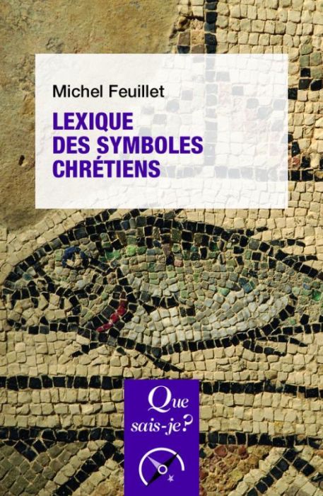 Emprunter Lexique des symboles chrétiens. 4e édition revue et augmentée livre