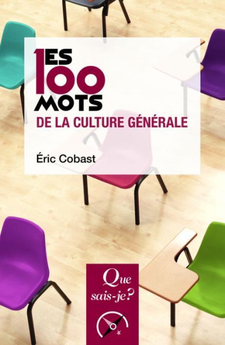 Emprunter Les 100 mots de la culture générale. 3e édition livre