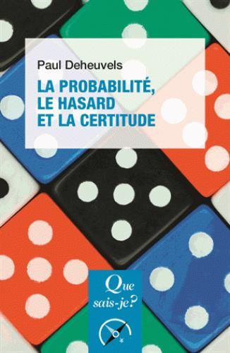 Emprunter La probabilité, le hasard et la certitude. 5e édition livre