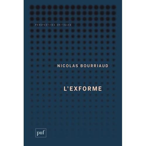 Emprunter L'exforme. Art, idéologie et rejet livre