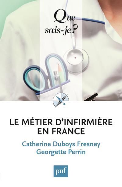 Emprunter Le métier d'infirmière en France. 7e édition livre