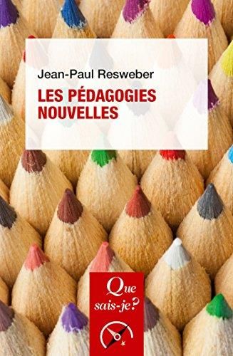 Emprunter Les pédagogies nouvelles. 9e édition livre