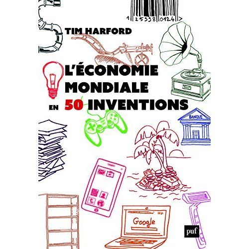 Emprunter L'économie mondiale en 50 inventions livre