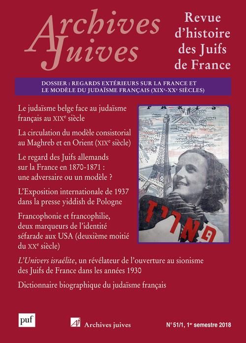 Emprunter Archives juives N° 51/1, 1er semestre 2018 : Regards extérieurs sur la France et le modèle du judaïs livre