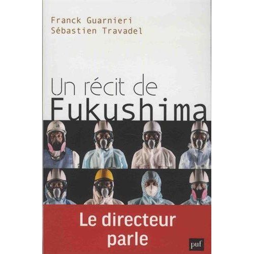 Emprunter Un récit de Fukushima. Le directeur parle livre