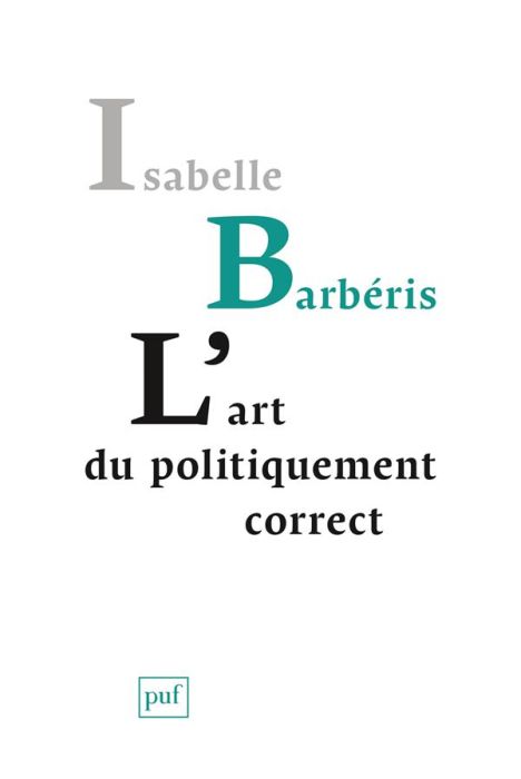 Emprunter L'art du politiquement correct livre