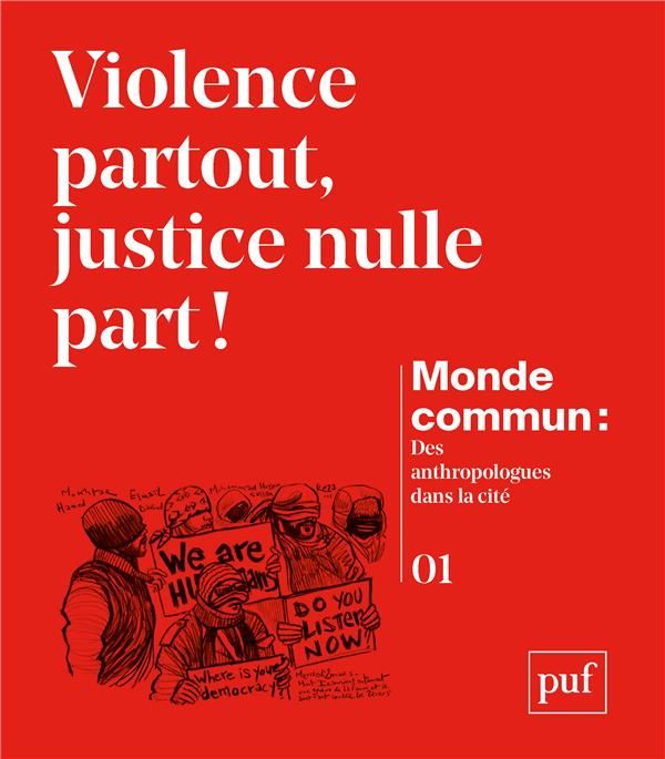 Emprunter Monde commun : des anthropologues dans la cité N° 1 : Violence partout, justice nulle part ! livre