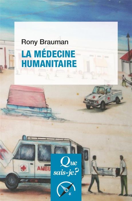 Emprunter La medecine humanitaire. 3e édition livre