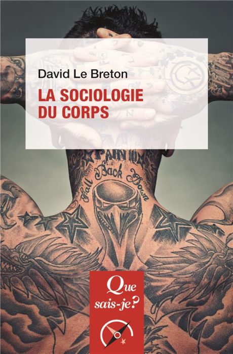 Emprunter La sociologie du corps. Edition 2018 livre