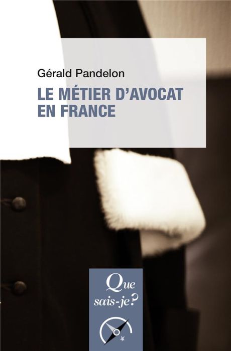 Emprunter Le métier d'avocat en France livre