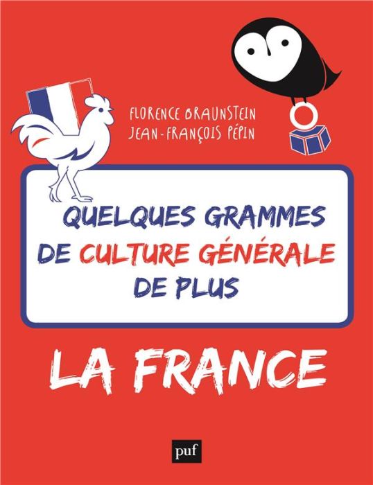 Emprunter Quelques grammes de culture générale de plus. La France livre