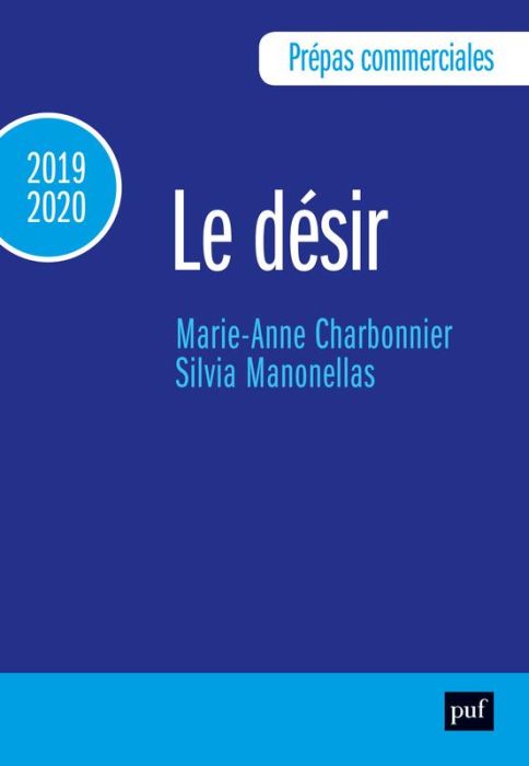 Emprunter Le Désir. Prépas commerciales, Edition 2019-2020 livre