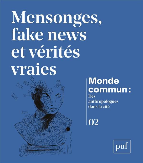 Emprunter Monde commun : des anthropologues dans la cité N° 2 : Fake news, mensonges & vérités livre