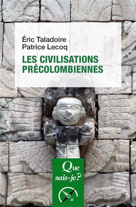 Emprunter Les civilisations précolombiennes. 2e édition revue et corrigée livre