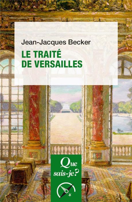 Emprunter Le traité de Versailles. 2e édition revue et corrigée livre