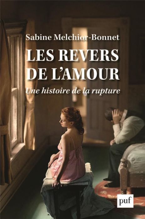 Emprunter Les revers de l'amour. Une histoire de la rupture livre