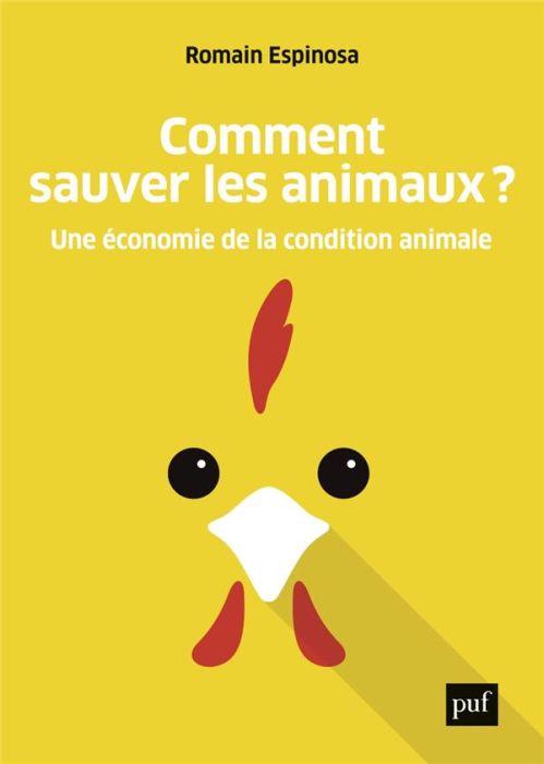 Emprunter Comment sauver les animaux ?. Une économie de la condition animale livre