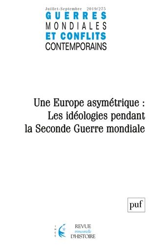 Emprunter Guerres mondiales et conflits contemporains N° 275, juillet-septembre 2019 : Une Europe asymétrique livre