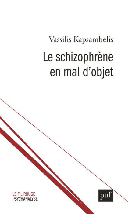 Emprunter Le schizophrène en mal d'objet livre