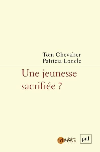 Emprunter Une jeunesse sacrifiée ? livre