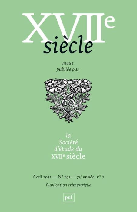 Emprunter XVIIe siècle N° 291, avril 2021 : L'héraldique en Europe et en France au XVIIe siècle. Savoirs, prat livre