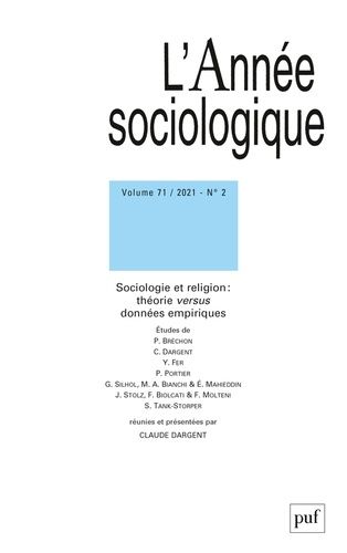 Emprunter L'Année sociologique Volume 71 N° 2/2021 : Sociologie et religion : théorie versus données empirique livre