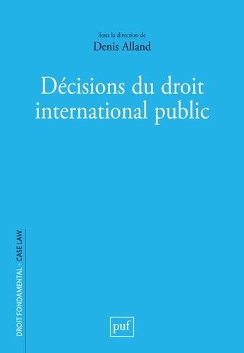 Emprunter Décisions du droit international public livre