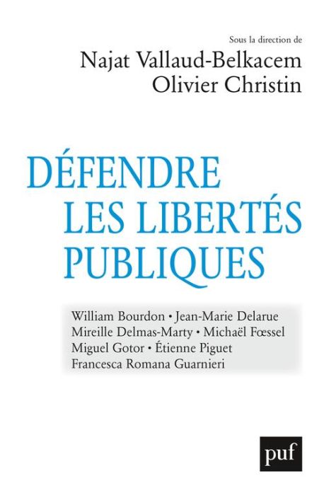 Emprunter Défendre les libertés publiques. Nouveaux défis, nouvelles dissidences livre