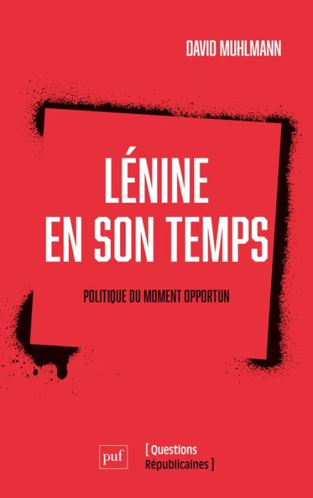 Emprunter Lenine en son temps. Politique du moment opportun livre