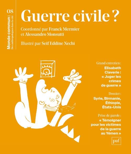 Emprunter Monde commun : des anthropologues dans la cité N° 8 : Guerre civile livre