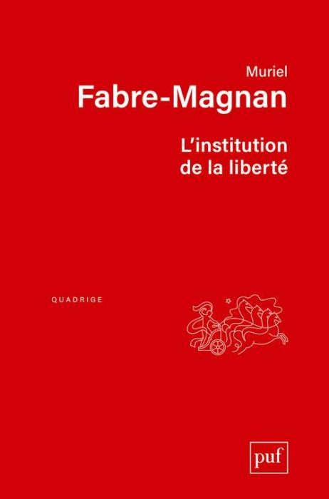 Emprunter L'institution de la liberté. 2e édition livre