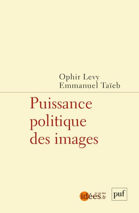 Emprunter Puissance politique des images livre