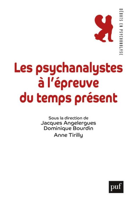 Emprunter Les psychanalystes à l'épreuve du temps présent livre