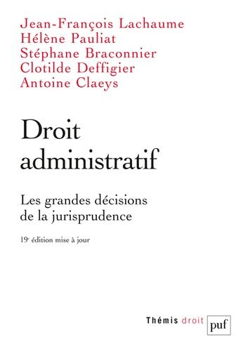 Emprunter Droit administratif. Les grandes décisions de la jurisprudence, 19e édition livre