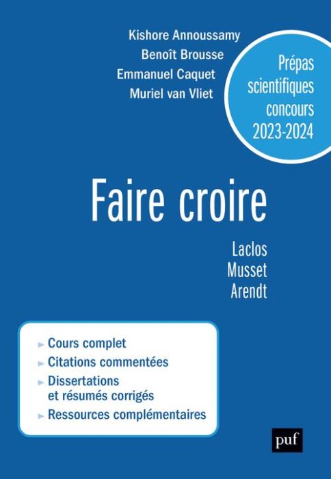 Emprunter Faire croire. Laclos, Musset, Arendt. Prépas scientifiques concours, Edition 2023-2024 livre