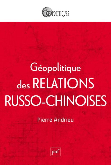 Emprunter Géopolitique des relations russo-chinoises livre