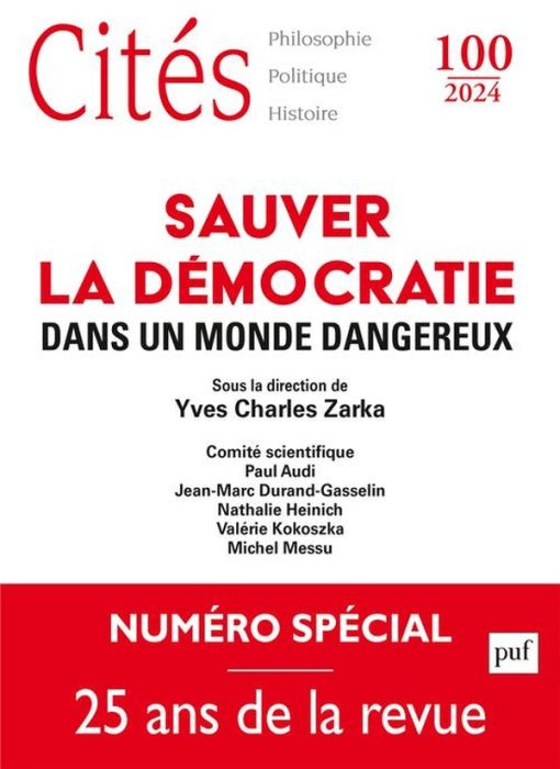 Emprunter Cités N° 100/2024 : Sauver la démocratie dans un monde dangereux livre