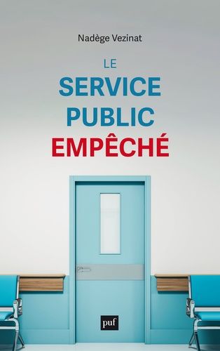 Emprunter Le service public empêché livre