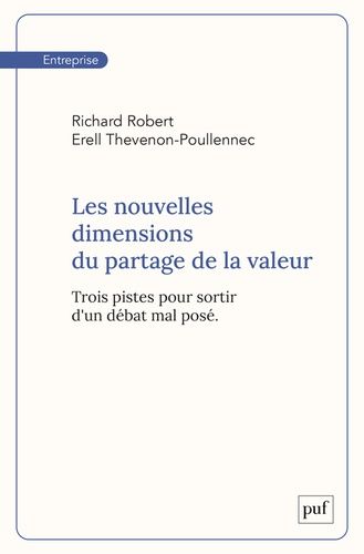 Emprunter Les nouvelles dimensions du partage de la valeur. Trois pistes pour sortir d'un débat mal posé livre