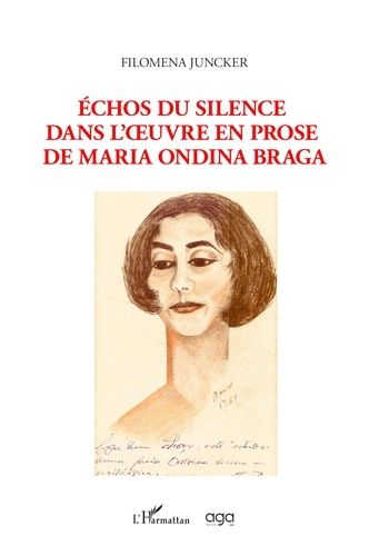 Emprunter Echos du silence dans l'oeuvre en prose de Maria Ondina Braga livre