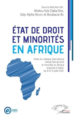 Emprunter Etat de droit et minorités en Afrique. Actes du colloque international intitulé Etat de Droit et min livre