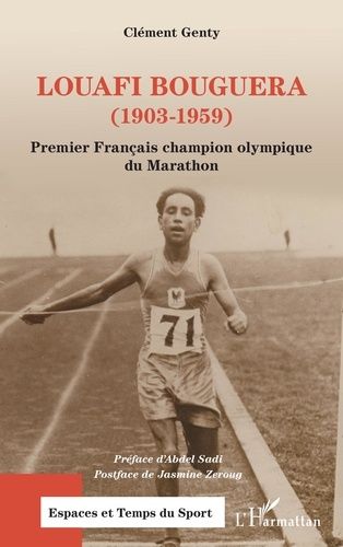 Emprunter Louafi Bouguera (1903-1959). Premier Français champion olympique du Marathon livre